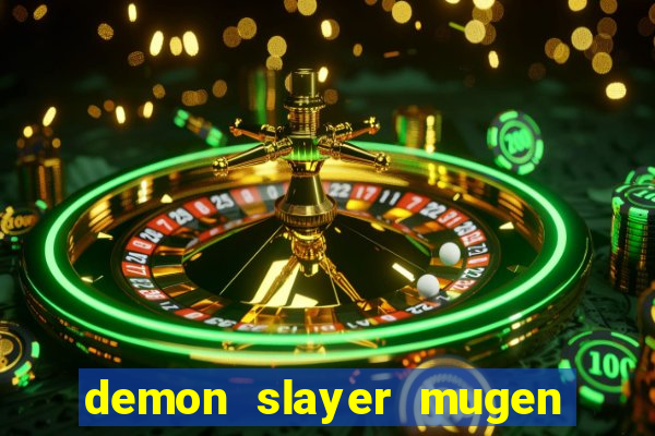 demon slayer mugen apk download