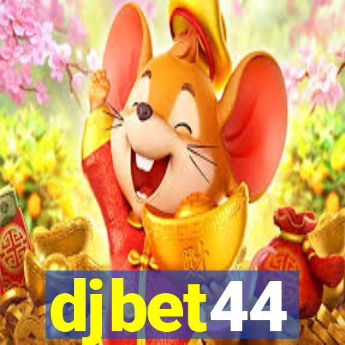 djbet44