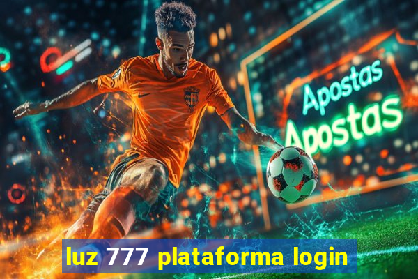 luz 777 plataforma login