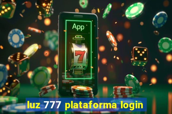 luz 777 plataforma login