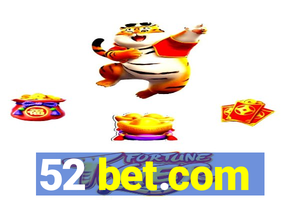 52 bet.com