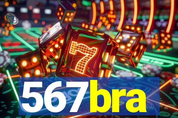 567bra