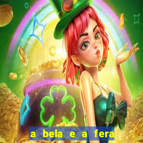 a bela e a fera 2014 filme completo dublado