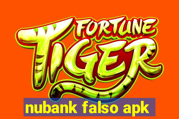 nubank falso apk