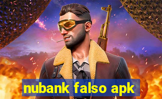 nubank falso apk