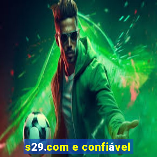 s29.com e confiável