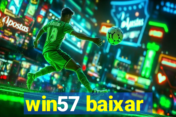 win57 baixar