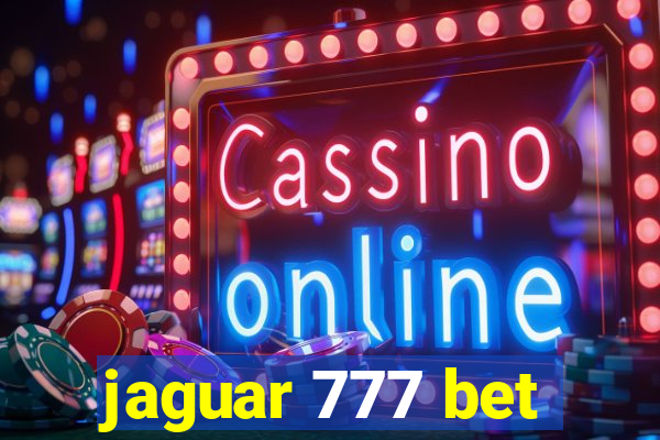 jaguar 777 bet