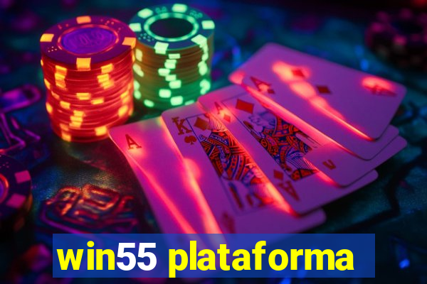 win55 plataforma