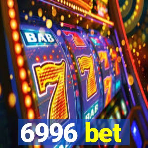 6996 bet