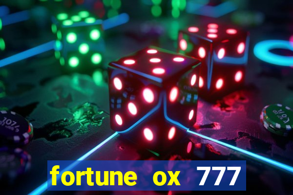 fortune ox 777 fortuna 77