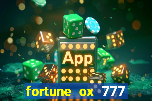 fortune ox 777 fortuna 77