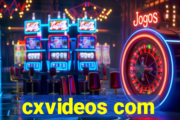 cxvideos com