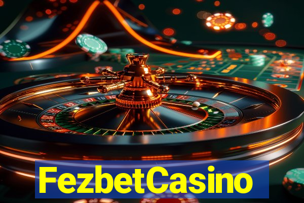 FezbetCasino