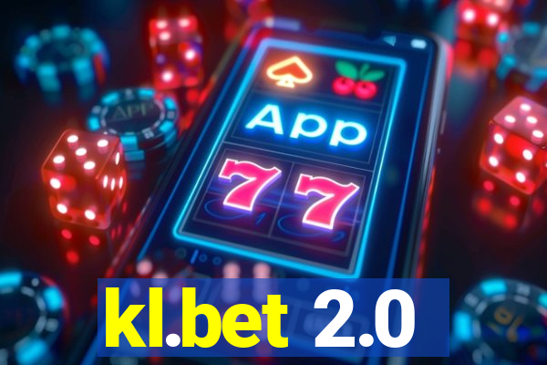 kl.bet 2.0