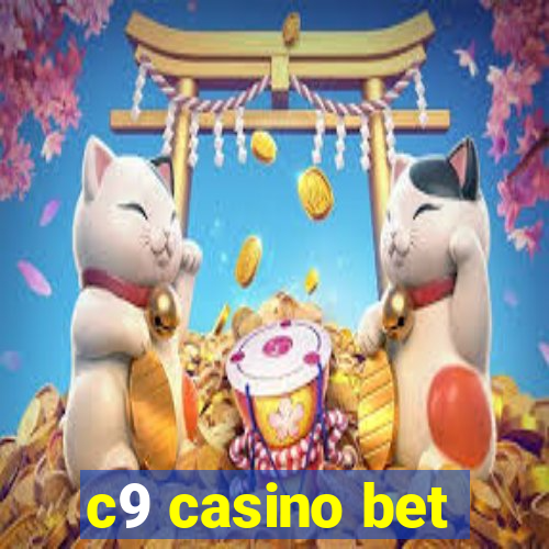 c9 casino bet