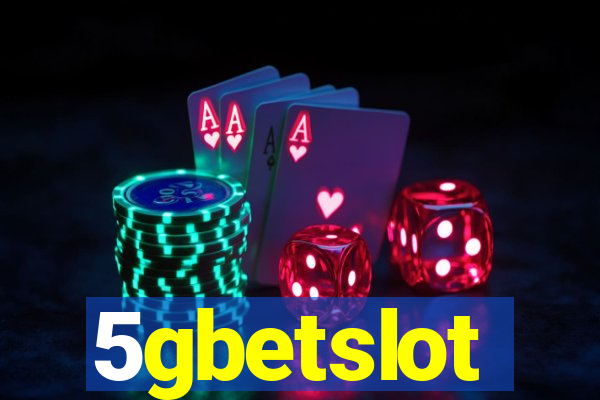 5gbetslot