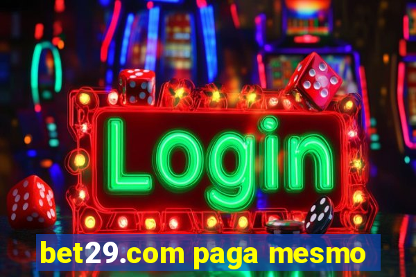 bet29.com paga mesmo