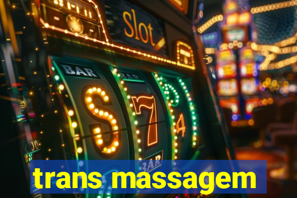 trans massagem