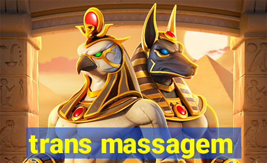 trans massagem