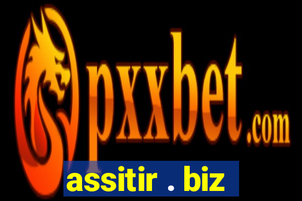 assitir . biz