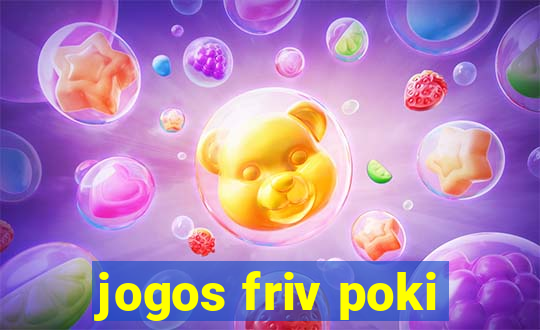 jogos friv poki