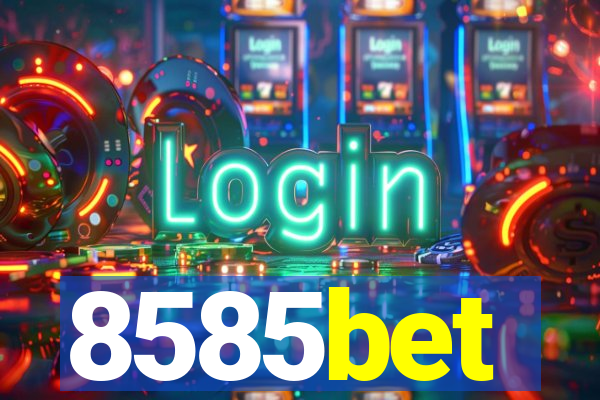 8585bet