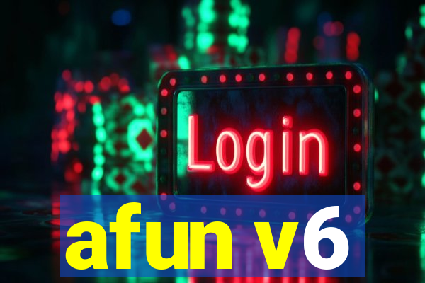 afun v6