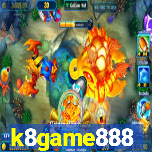 k8game888