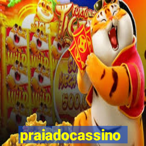 praiadocassino