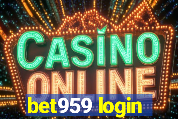 bet959 login