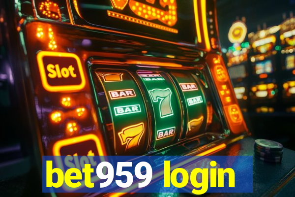 bet959 login