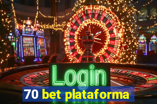 70 bet plataforma