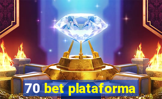 70 bet plataforma