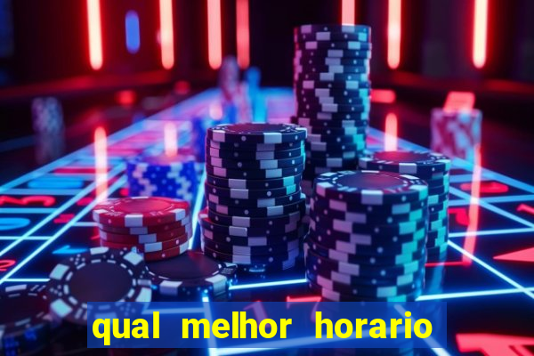 qual melhor horario para jogar big bass bonanza