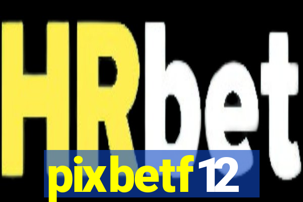 pixbetf12