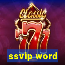 ssvip word