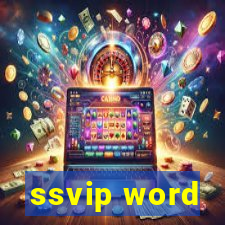 ssvip word