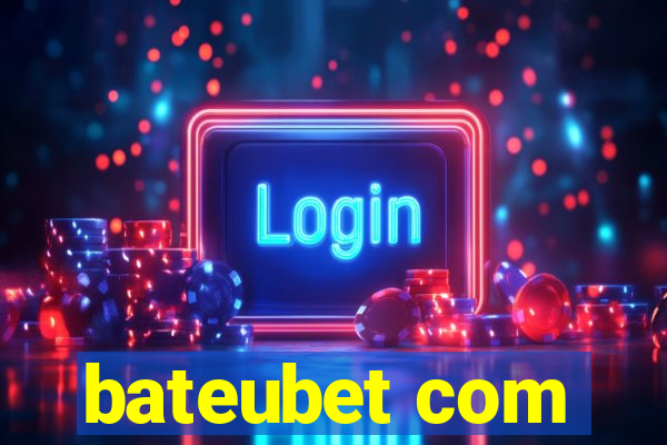 bateubet com