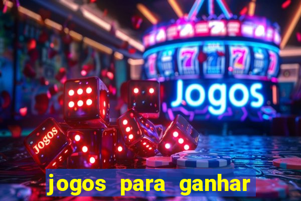 jogos para ganhar dinheiro de verdade sem precisar depositar