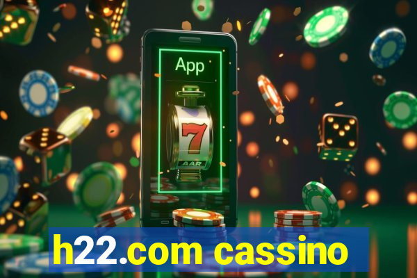 h22.com cassino