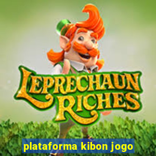 plataforma kibon jogo