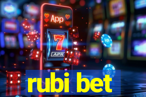 rubi bet