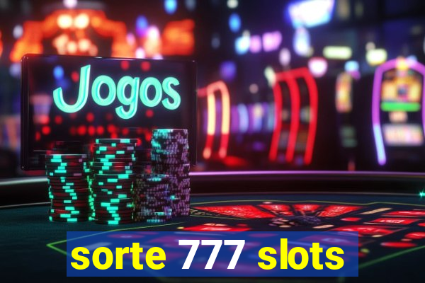 sorte 777 slots