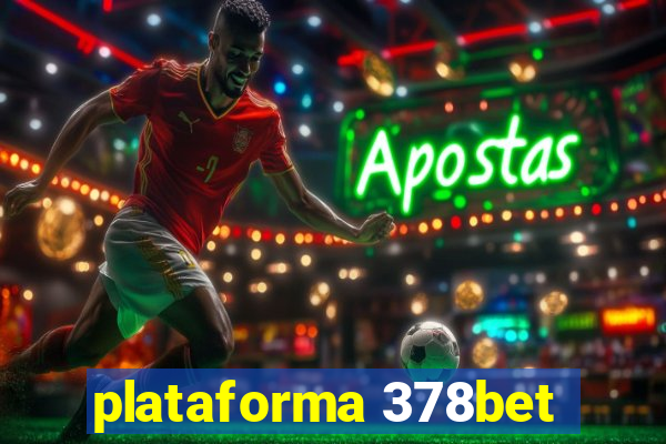 plataforma 378bet