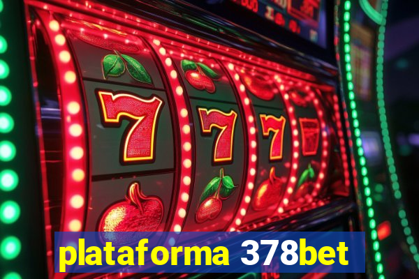 plataforma 378bet