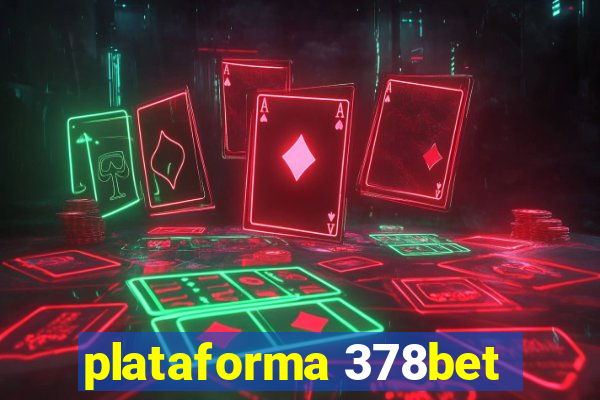 plataforma 378bet