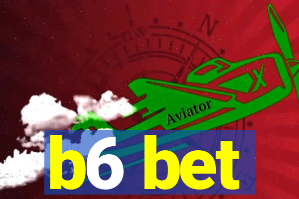 b6 bet