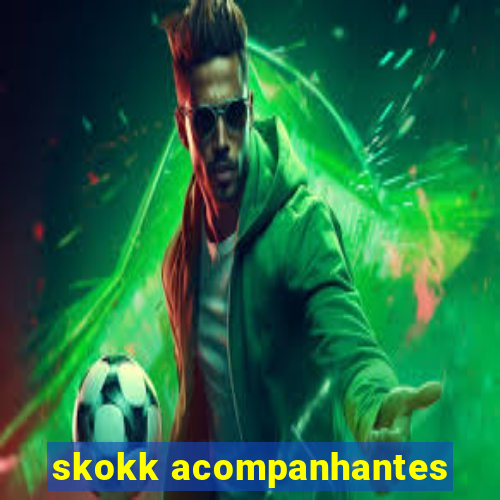 skokk acompanhantes