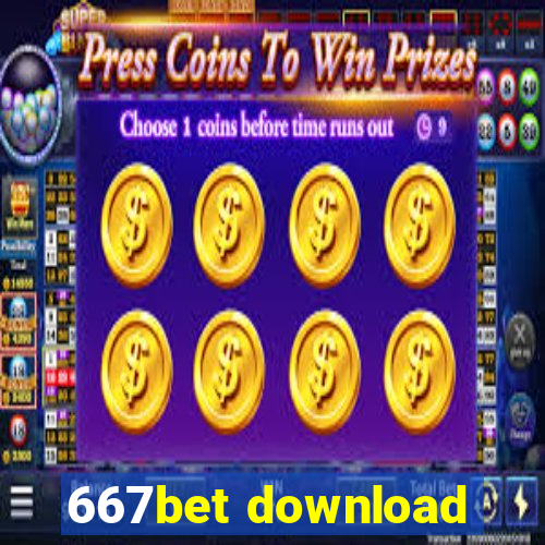 667bet download